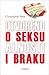 Otvoreno o seksualnosti i braku by Christopher West