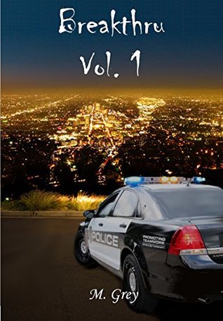 Breakthru Vol. 1 (Kindle Edition)