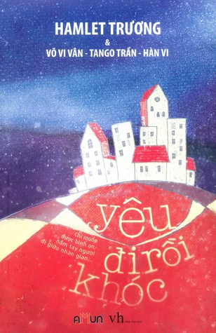 Yêu Đi Rồi Khóc (Paperback)