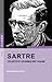 Sartre - Felsefeye Adanmış Bir Yaşam
