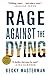 Rage Against the Dying by Becky Masterman Rage Against the Dying by Becky Masterman