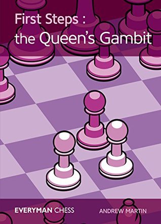 First Steps: The Queen's Gambit (Kindle Edition)