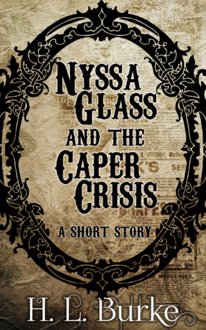 Nyssa Glass and the Caper Crisis (Nyssa Glass #0.5)