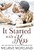 It Started with a Kiss (Insta-Spark Collection, #1)