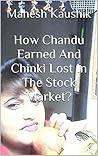 How Chandu Earned...