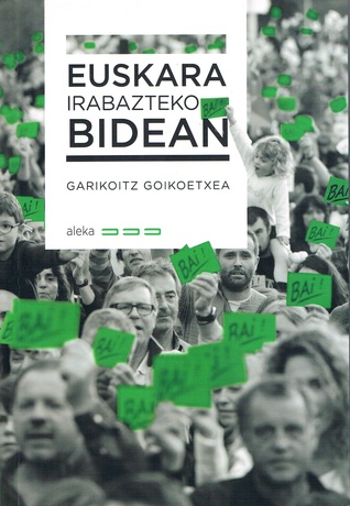 Euskara irabazteko bidean
