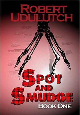 Spot and Smudge (Spot and Smudge, #1)