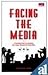 Facing the Media