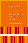 Translating the Social World for Law: Linguistic Tools for a New Legal Realism (Oxford Studies in Language and Law)