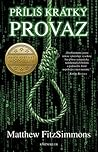 Příliš krátký provaz by Matthew FitzSimmons