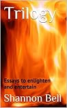 Trilogy: Essays to enlighten and entertain (Series 1: Oedipus, Inferno, Frankenstein)