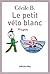 Le Petit vélo blanc by Cécile B.