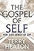 The Gospel of Self: How Jes...