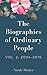 The Biographies of Ordinary...