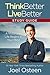 Think Better, Live Better Study Guide: A Victorious Life Begins in Your Mind