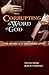 Corrupting the Word of God by Herman Hanko