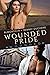 Wounded Pride (Wounded, #2)