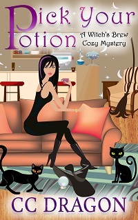 Pick Your Potion (Witch's Brew Cozy Mystery, #1)