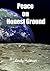 Peace on Honest Ground