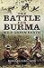 The Battle for Burma: Wild Green Earth