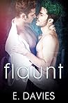 Flaunt by E.  Davies