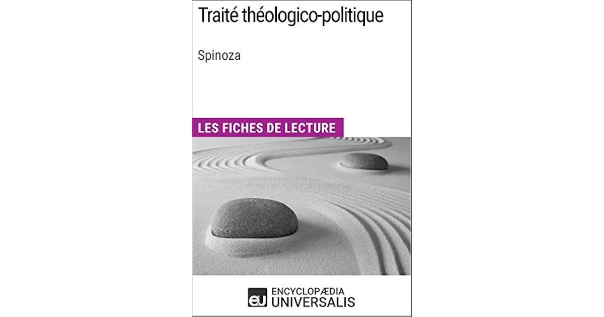 Traité théologico-politique de Spinoza: Les Fiches de lecture d