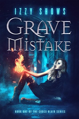 Grave Mistake (Codex Blair, #1)