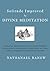 Solitude Improved by Divine Meditation: A Treatise Proving the Duty and Demonstrating the Necessity, Excellency, Usefulness, Natures, Kinds, and Requisites of Divine Meditation