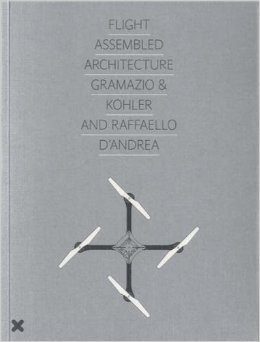 Flight Assembled Architecture (Paperback)