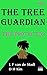 The Tree Guardian by L van de Stadt