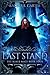 Last Stand (The Black Mage, #4)