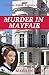 Murder in Mayfair (Juliette...