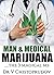 Man and Medical Marijuana: ...