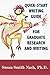 Quick-Start Writing Guide for Graduate Research and Writing