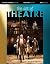The Art of Theatre by William Missouri Downs The Art of Theatre by William Missouri Downs