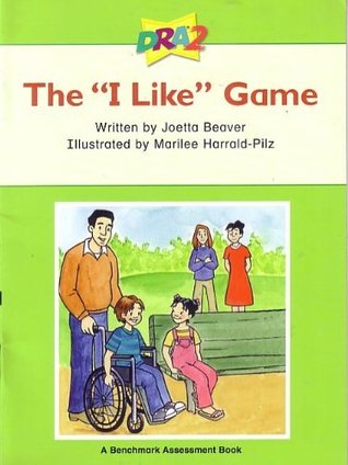 DRA2 The "I Like" Game (Benchmark Assessment Book, Level 3) (Developmental Reading Assessment Second Edition)