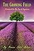 The Growing Field: A Guide for entering the Age of Aquarius
