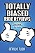 Totally Biased Ride Reviews: Adventures and Advice from a Former Walt Disney World Cast Member