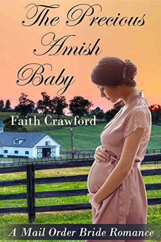 The Precious Amish Baby (Kindle Edition)