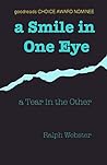 A Smile in One Eye: a Tear in the Other