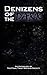 Denizens of the Dark by Cash Anthony