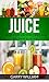 Juice by Garry William