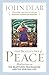 The Beatitudes of Peace: Meditations on the Beatitudes, Peacemaking & the Spiritual Life
