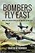 Bombers Fly East: WWII RAF Operations in the Middle and Far East