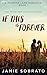 If This Is Forever (A Promise Lake Romance: Book 1)