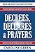 Decrees, Declares & Prayers 2nd Edition
