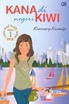 Kana di Negeri Kiwi by Rosemary Kesauly