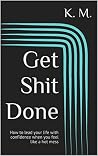 Get Shit Done: Ho...