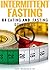 Intermittent Fasting by Sam McKenzie Jr