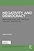Negativity and Democracy: Marxism and the Critical Theory Tradition (Routledge Advances in Democratic Theory)